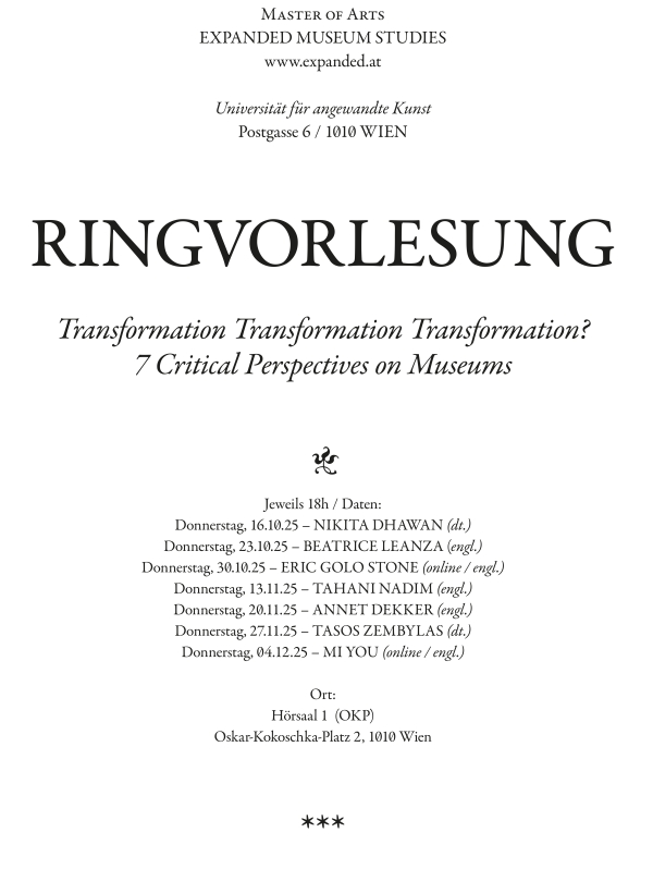 Veranstaltungsposter Ringvorlesung: Transformation Transformation
                                          Transformation? 7 Kritische Perspektiven auf Museen