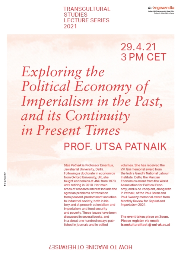 Poster: Exploring the Political Economy of Imperialism in the Past, and its Continuity in Present Times Utsa Patnaik