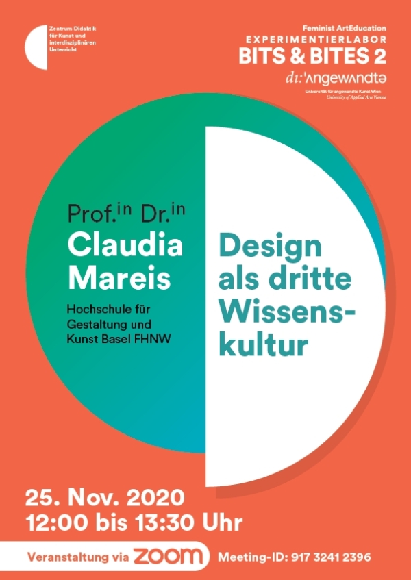 Poster: Experimentierlabor: Bits and Bites, Claudia Mareis:
                                          Design als dritte Wissenskultur