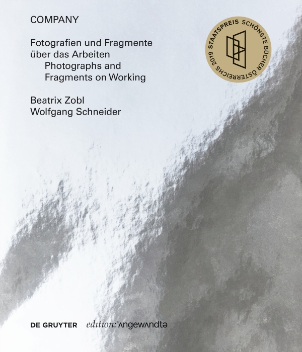 Book cover: COMPANY. Fotografien und Fragmente über das Arbeiten Photographs and Fragments on Working,
                                          Edition Angewandte