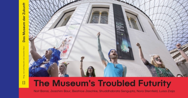 Picture: /ecm diskurs 55: The Museum's Troubled Futurity