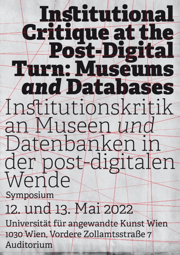 Institutionskritik an Museen und
                                          Datenbanken in der post-digitalen Wende