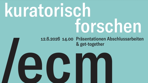 Text flyer: ecm
                                          curating, researching