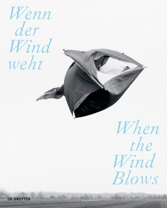 „Wenn der Wind weht“ (Liddy Scheffknecht und
                                          Ernst Strouhal, 2022)