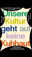 Unsere Kultur geht auf keine Kuhhaut, Grafik:
                                          Theresa Hattinger